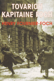 Tovarich Kapitaine Foch : souvenirs de guerre